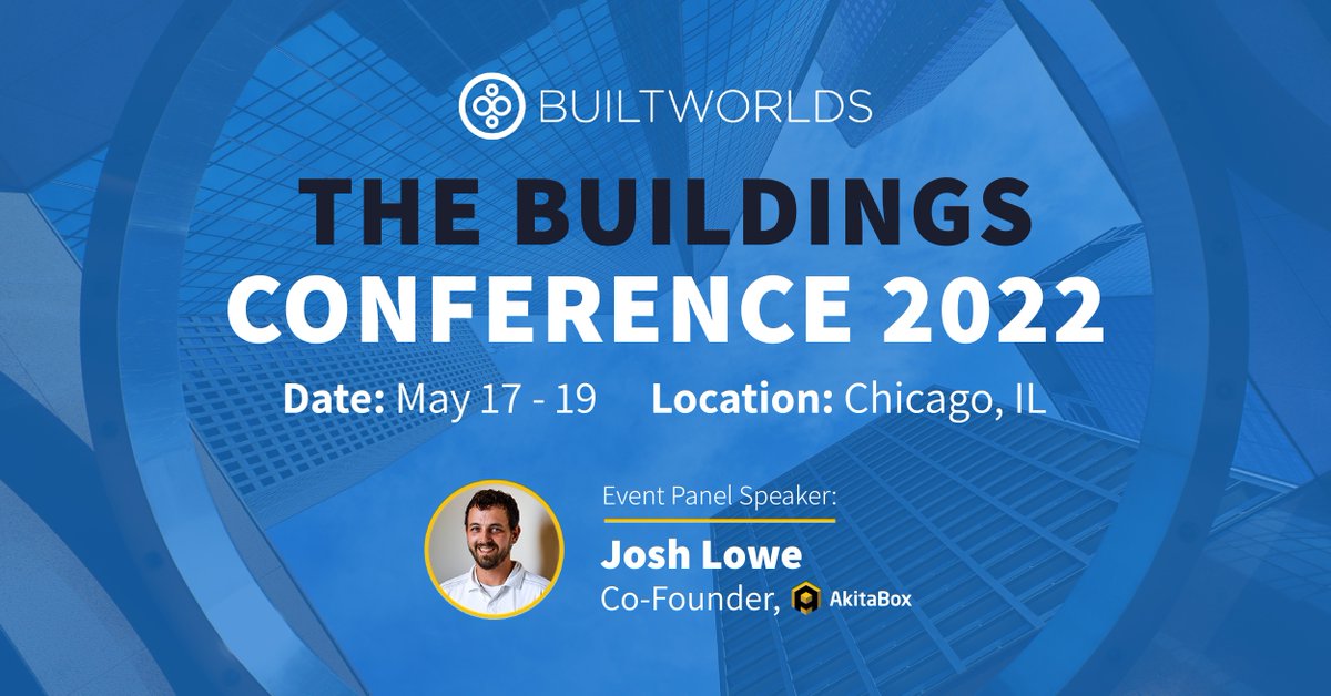 AkitaBox's tweet photo. Join AkitaBox Co-founder @makeFMcoolagain and other leading professionals at the BuiltWorlds Buildings Conference 2022, May 17-19.  

Don't miss it - register today!
https://t.co/uHB35Rc4EM

#builtworlds #buildings #architecture #engineering #construction #facilitiesmanagement https://t.co/wscRtvgsNH