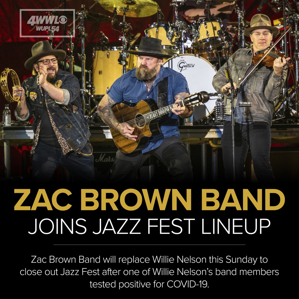 WWLTV's tweet photo. Zac Brown Band is set to replace Willie Nelson at the New Orleans Jazz and Heritage Festival this Sunday.

More: https://t.co/kvEkgNHNkL https://t.co/ERvjfWUWaT