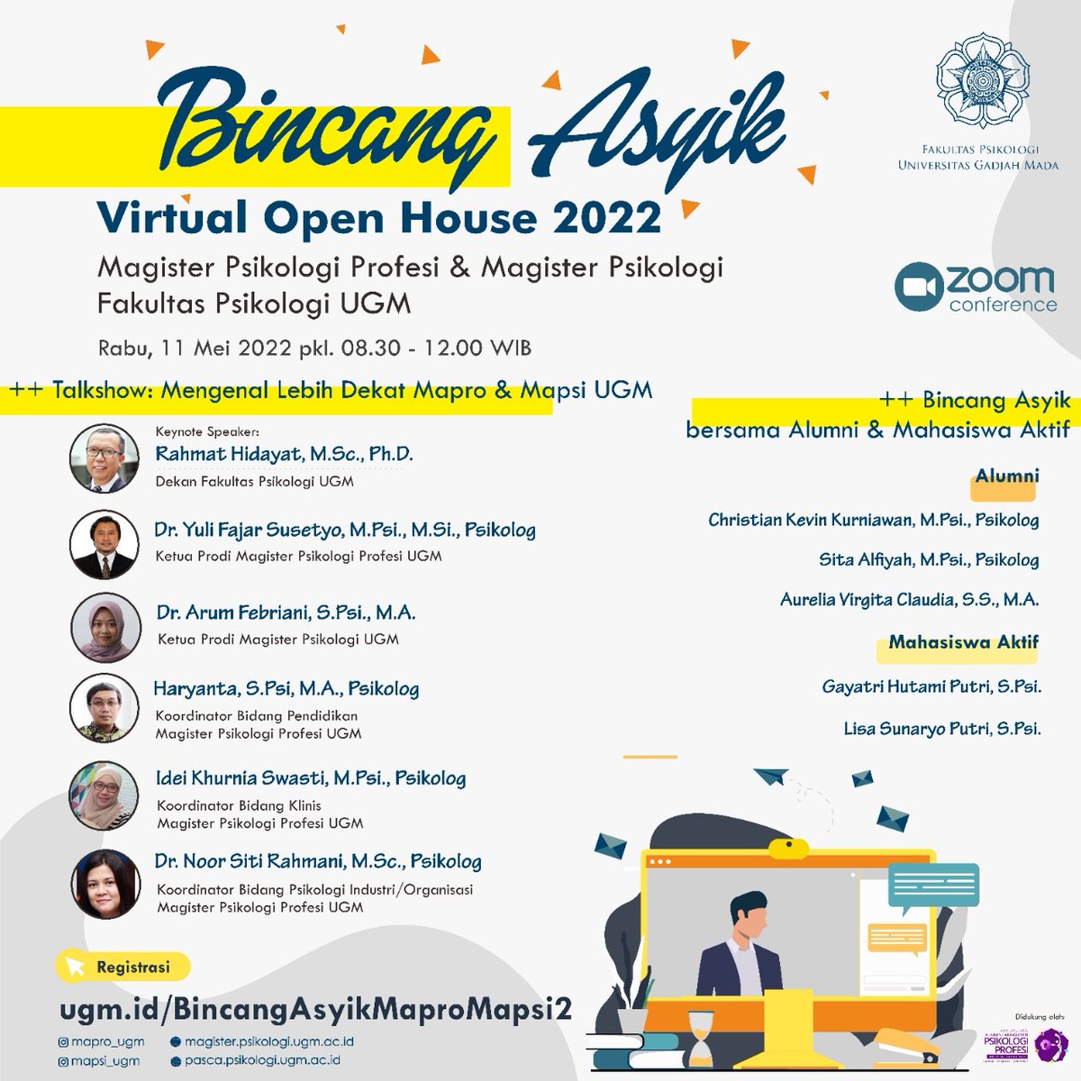 mapro_ugm's tweet image. 📣 OPEN HOUSE PROGRAM STUDI PASCASARJANA PSIKOLOGI 

Mari bergabung dan ikuti penjelasan mengenai:
Pendidikan Program Studi
Keunggulan Program Studi
Peminatan Program Studi
Pengalaman belajar
Kesempatan Jenjang Karir

Rabu, 11 Mei 2022
08.30 – 12.00 WIB

ugm.id/BincangAsyikMa…