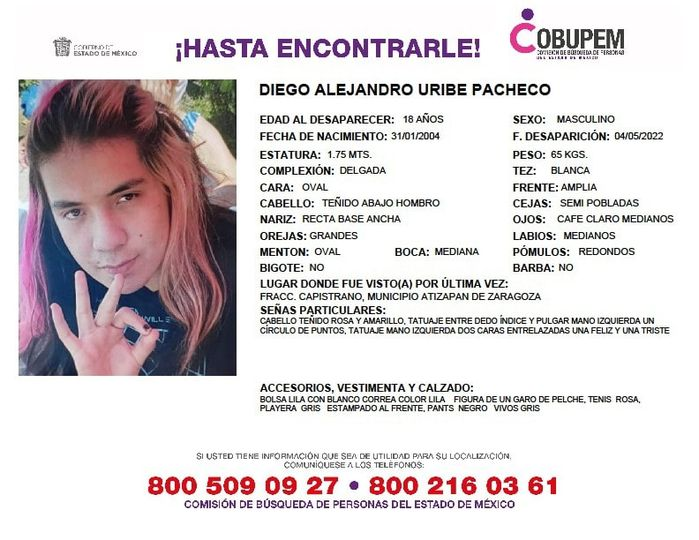 QuePocaMadre_Mx's tweet photo. ¡COMPARTE! Posiblemente gracias a ti podamos localizar a Diego Alejandro Uribe Pacheco de 18 años de edad, fue vista por última vez el día 04 de Mayo de 2022, en el municipio de #AtizapánDeZaragoza, #Edomex. https://t.co/MKlurl1mt7