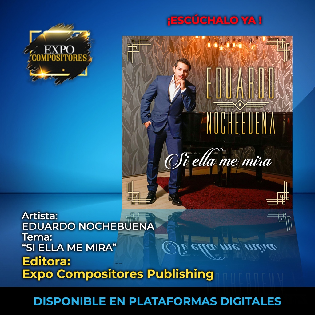 expocompositor's tweet photo. Estamos a pocos días de ver el video oficial de este gran tema, por lo pronto no te olvides de escuchar "Si ella me mira" del gran interprete y compositor @Eduardo Nochebuena, artista exclusivo de Expo Compositores

Encuéntrala disponible en todas las plataformas digitales https://t.co/KvoBjQ80pl