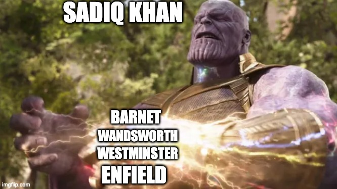 MemesEnfield's tweet photo. Labour gains in London have given Sadiq Khan the Infinity Gauntlet to do whatever the hell he wants. Queue infinite LTNs, council tax rises and destruction of cultural heritage...
#LocalElections2022 #Croydon #Westminster https://t.co/uWMVw0214F
