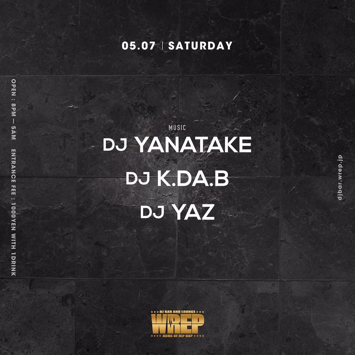 djyazjapan's tweet photo. 5/7 土曜日の今夜は @barwrep にてDJ
w/ @yanatake @DJKDAB
K.DA.Bとは久々だし楽しみ☺️
新旧HipHopをバッチリ楽しめますんで是非是非遊びに来て下さい🙋🏻♂️
#wrep #wrepbar https://t.co/wvsMoeE8wr