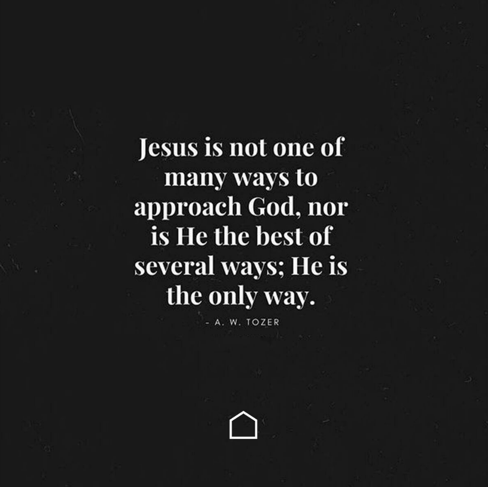 EveryHomeIntl's tweet photo. "Jesus answered, 'I am the way and the truth and the life. No one comes to the Father except through me.'" — John 14:6

#EveryoneEverywhere #JesusChangesEverything #Gospel #Quote #InspiringQuotes #ChristianQuotes #AWTozer https://t.co/IDYzNDBrwk