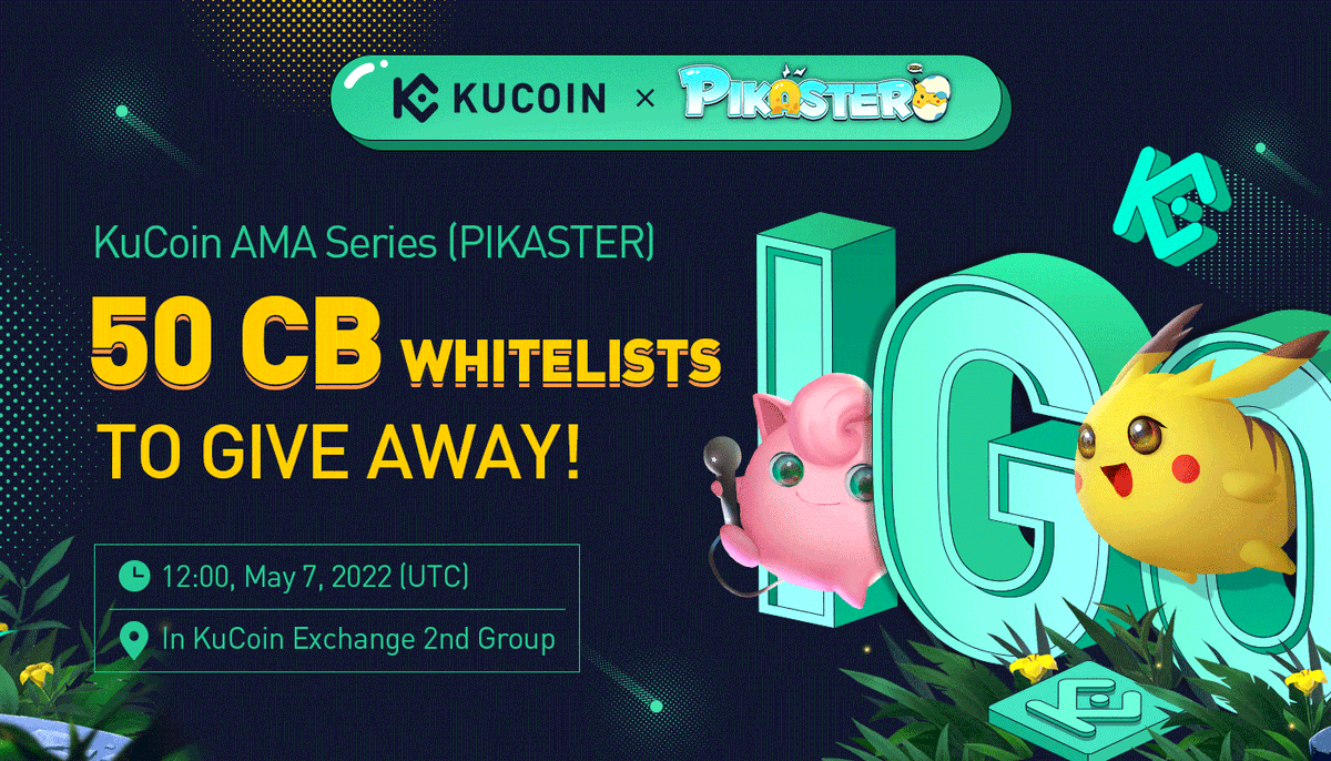 kucoincom's tweet photo. Join the #KuCoin AMA with @PikasterNFT , Win 50 CB Test Whitelists!

⏰ Date: 12:00 PM on May 7th, 2022 (UTC)

📍 AMA Venue: https://t.co/777FVU626y

➡️ Details: https://t.co/DLjSuOPMje

#KuCoinAMA https://t.co/1fjt7FlZzB