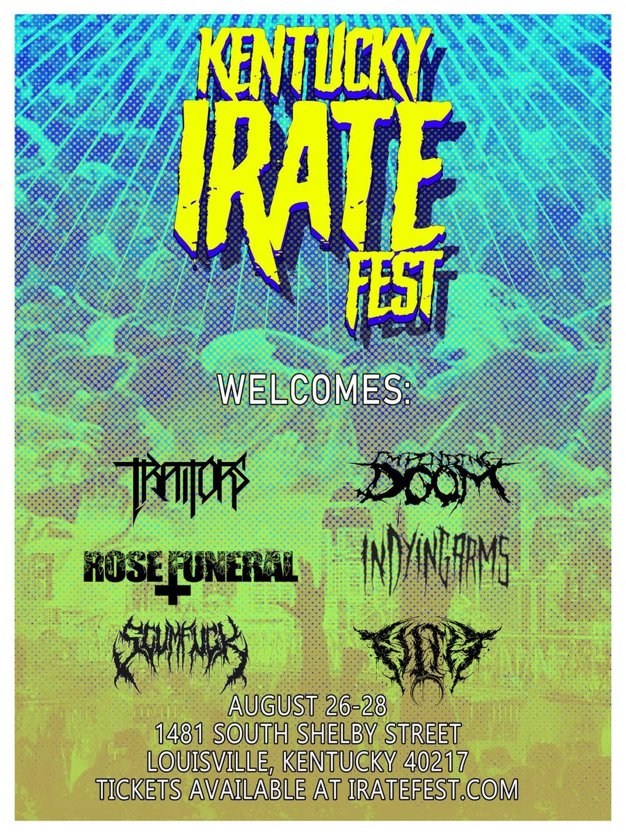 Kentucky Irate Fest (@iratefest) on Twitter photo (6/57) bands announced for the Kentucky Irate Fest!
<a href="/Impending_Doom/">Impending Doom</a>
<a href="/TraitorsBandUSA/">Traitors</a>
<a href="/InDyingArms/">In Dying Arms</a>
<a href="/rosefuneral/">Rose Funeral</a>
Scumfuck (<a href="/sirdickel/">Dickie Allen</a>)
<a href="/NcFilth/">Filth</a>
Early bird π«βs are available on iratefest.com! be watching next Friday, weβre announcing six more insane nationalsπππ (6/57) bands announced for the Kentucky Irate Fest!
<a href="/Impending_Doom/">Impending Doom</a>
<a href="/TraitorsBandUSA/">Traitors</a>
<a href="/InDyingArms/">In Dying Arms</a>
<a href="/rosefuneral/">Rose Funeral</a>
Scumfuck (<a href="/sirdickel/">Dickie Allen</a>)
<a href="/NcFilth/">Filth</a>
Early bird π«βs are available on iratefest.com! be watching next Friday, weβre announcing six more insane nationalsπππ