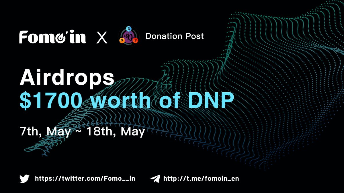 Fomo__in's tweet photo. 🔥Fomoin collaborates with @TheDonationPost #Airdrop $1700 worth of $DNP 😍
1⃣RT,💕,@ 3frds
2⃣Follow @Fomo__in/@TheDonationPost 
3⃣Join https://t.co/GVmbBENZCJ / https://t.co/dFOn1o25He
4⃣Add $DNP to Watchlist on CMC https://t.co/b6KSegnUdB
5⃣Click &amp; fill: https://t.co/I6Rtv7n0yv https://t.co/poqaNAJm8h