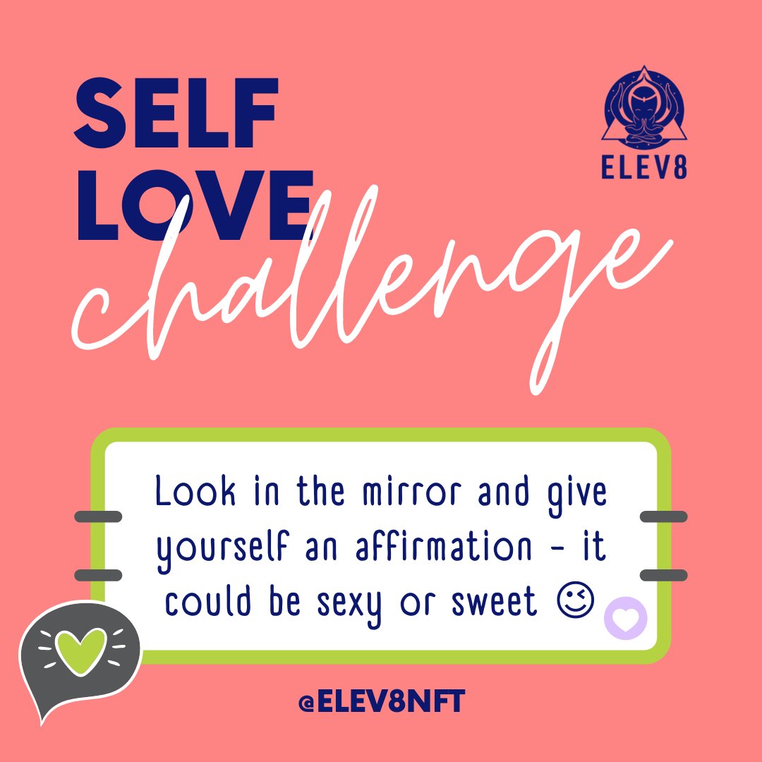 Elev8Nft's tweet photo. Self Love Challenge - Day 6! π
#selflove #selfloveweek #love #treatyourself #NFTs https://t.co/X8G5KsSfES