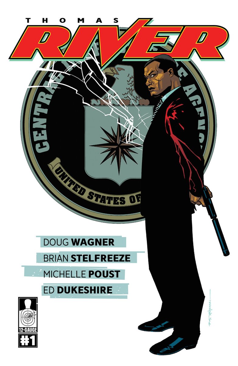 WrldsGr8stGeeks's tweet photo. Who needs James Bond when we have Thomas River? If you haven't read this PHENOMENAL book yet... 🗣️🗣️WHAT ARE YOU WAITING FOR?! Hit up @Doug_Wagner, @Stelfreeze and @12GaugeComics to find out how you can purchase your copies. And while you're at it, DEMAND MORE #ThomasRiver https://t.co/RXupnYLP0B
