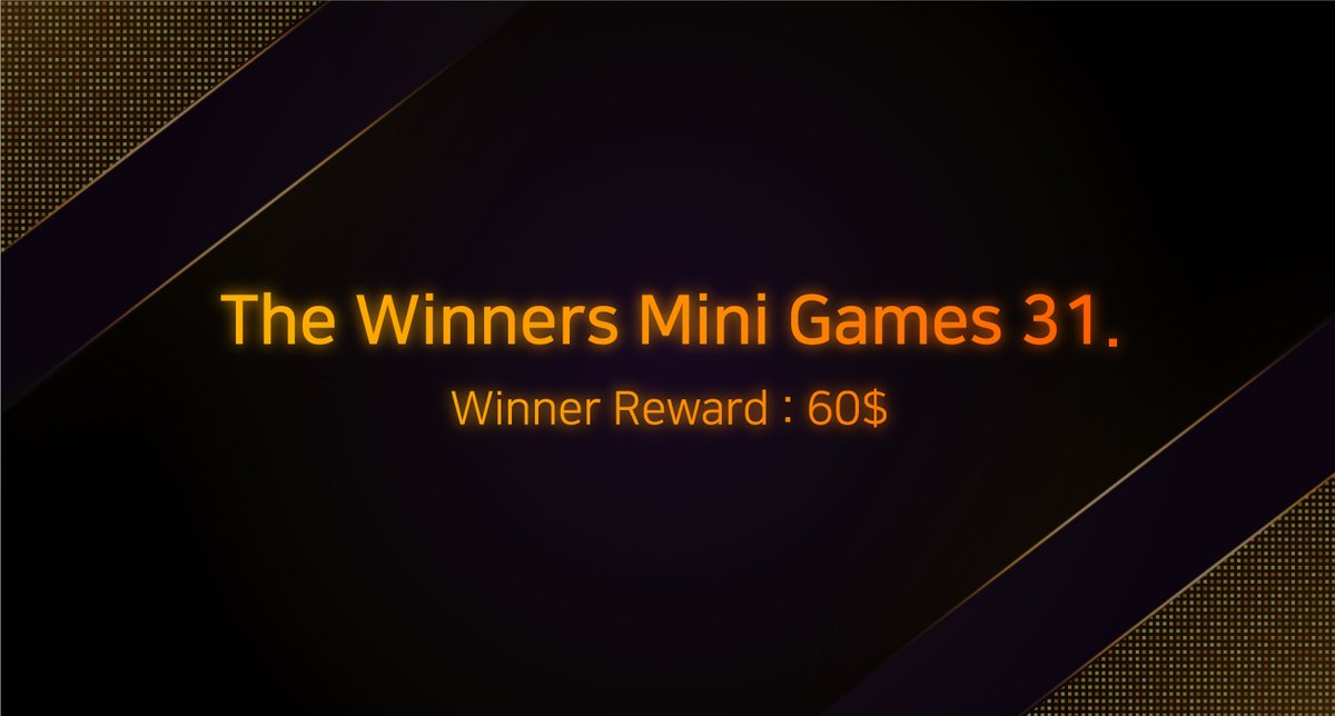 The Winners Mini Games 31.

Game conditions :  1 ticket
Game description :  Holding 1 ticket
How to join the game :  Add emoji

If you don't have our NFT ticket, even if you win, you won't get the prize money 

Winner Reward : $60

Winner Announcement :  12hr