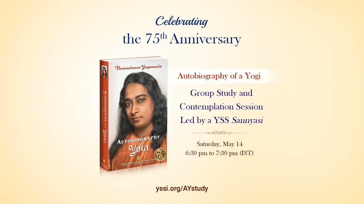 yoganandayss's tweet photo. We invite you to participate in the next in a series of group study and contemplation sessions of “Autobiography of a Yogi,” authored by Paramahansa Yogananda, from Saturday, May 14. This session will be led by a YSS sannyasi in English.
https://t.co/zVjUD2RQkN
#AY75 #Yogananda https://t.co/ISkxNauRVe