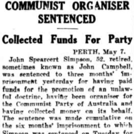 auscommunist's tweet photo. On this day in history, 1941 John Simpson a.k.a John Campbell was arrested for collecting funds for an “unlawful doctrine”, as the Communist Party was declared illegal at the time. 
You can find out more about historic Australian Communists at https://t.co/HFJUBomdry https://t.co/8GpbnzEiRW