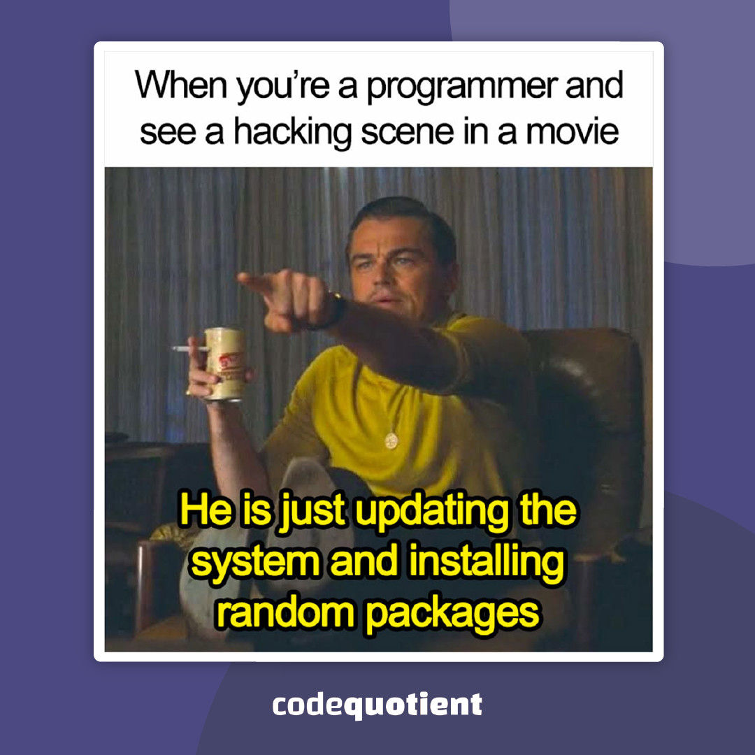 CodeQuotient's tweet image. Perks of being a programmer :D
#CodeQuotient #SuperCoder #SuperCoderProgram #Coding #programming #industrytraining #jobready #dreamjob #fullstackdeveloper #projectbasedlearning