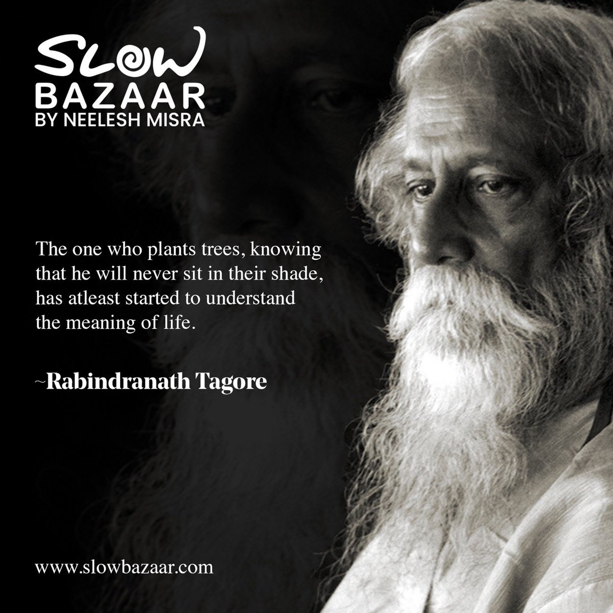 SlowBazaar's tweet photo. Paying tribute to the great poet and Nobel laureate #RabindraNathTagore on his birth anniversary! 🙏
https://t.co/HBA6ppzvo1
#SlowBazaar #NeeleshMisra #Turnslow #TheSlowMovement #SlowDownYourLife #SlowLiving #SlowQuotes #SlowThoughts https://t.co/cvJ41CwzYA