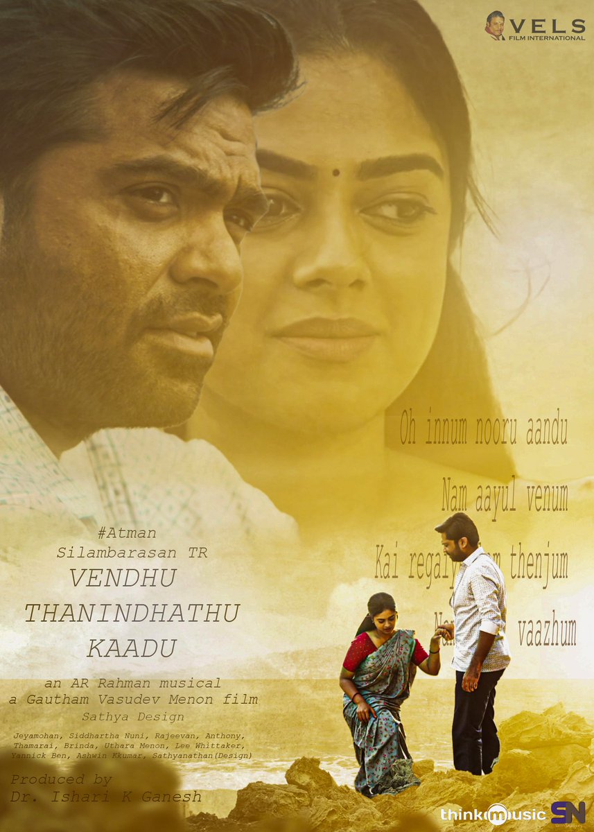 SatNat47's tweet photo. Here is my design for #VendhuThanindhathuKaadu #VTK #VTKFirstSingle #KaalathukkumNeeVenum #SilamabarasanTR #ARRahman #GauthamVasudevMenon 
#SiddhiIdnani 

@SilambarasanTR_ @SiddhiIdnani @menongautham @arrahman @VelsFilmIntl @thinkmusicindia https://t.co/sxW79wwfys