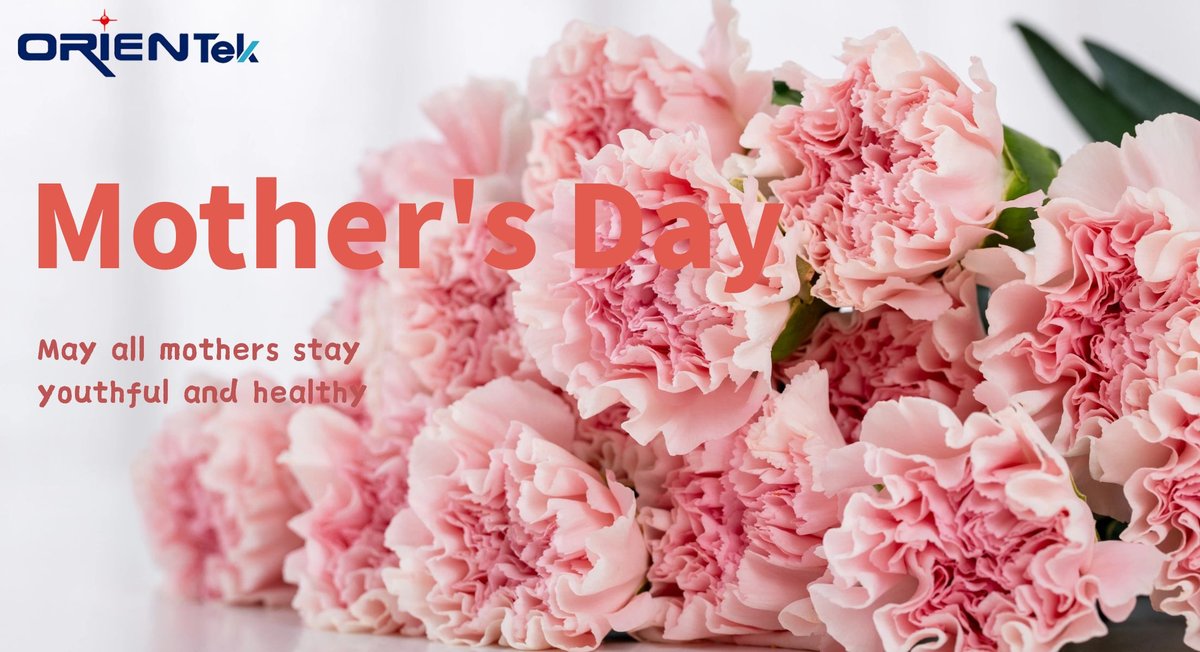 OrientekOptical's tweet photo. Thanks to all the mothers for their sacrifices, wish you happiness and health
#母亲节 #motherday https://t.co/EzQhZZ66cl