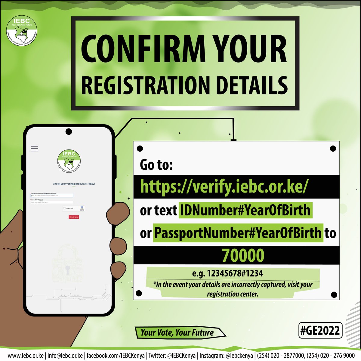 IEBCKenya's tweet photo. Confirm Your Registration Details
Go to: https://t.co/bTAf7kgSbk
or text IDNumber#YearOfBirth
or PassportNumber#YearOfBirth
to 70000
e.g. 12345678#1234
In the event your details are incorrectly captured, visit your registration center.
#GE2022 https://t.co/JP34ddUnb5