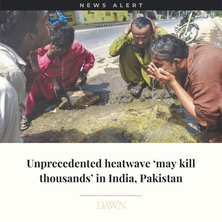 AtifHussainSol2's tweet photo. The devastating heatwave that gripped India and Pakistan over the last two months is unprecedented, but worse — perhaps far worse — is on the horizon as climate change continues apace, top climate scientists said.
#Unprecedented  #HeatwavemaykilledThousands #India #Pakistan https://t.co/Qwca8xMTuw