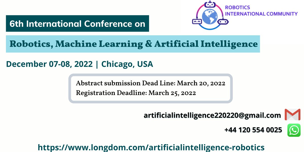 AI_Robotics2022's tweet image. Join us & Meet our experts at the 6th International Conference on Robotics, Machine Learning & Artificial Intelligence on Dec 07-08, 2022 @ Chicago, USA
longdom.com/artificialinte…
E: artificialintelligence220220@gmail.com
W: +44 120 554 0025