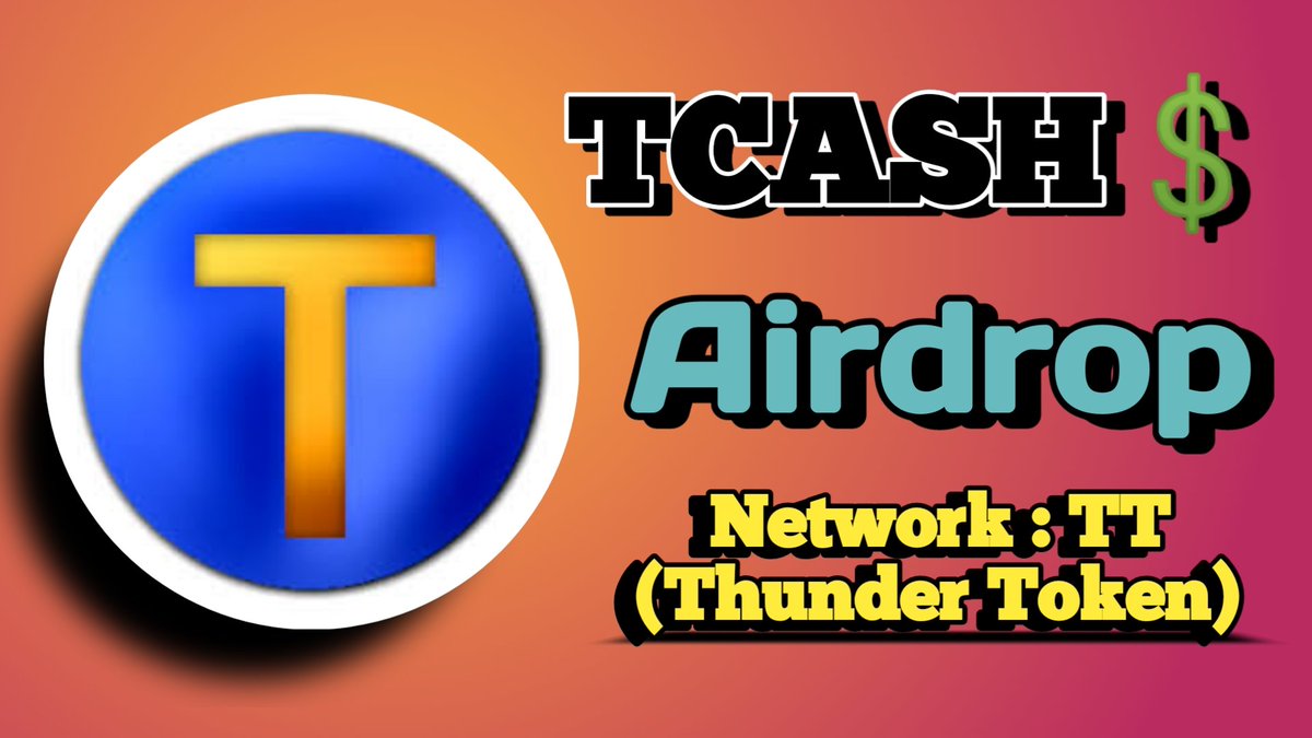 🔥 New Airdrop: TCASH
💰 Reward Pool: 1 Million 
➕ Referral: 30 TCASH💲
🧶 Rate: ⭐️⭐️⭐️⭐️⭐️
🏦 Market: TTSwap

🏖 Airdrop Link:  t.me/Tcashairdrop_b…

✳️ About Token:

🔍 Network : ThunderCore
•Symbol: Tcash$
• Contract Address:   0x0D7bE2D75CbC675cB29e36c1908320ef8aad9990