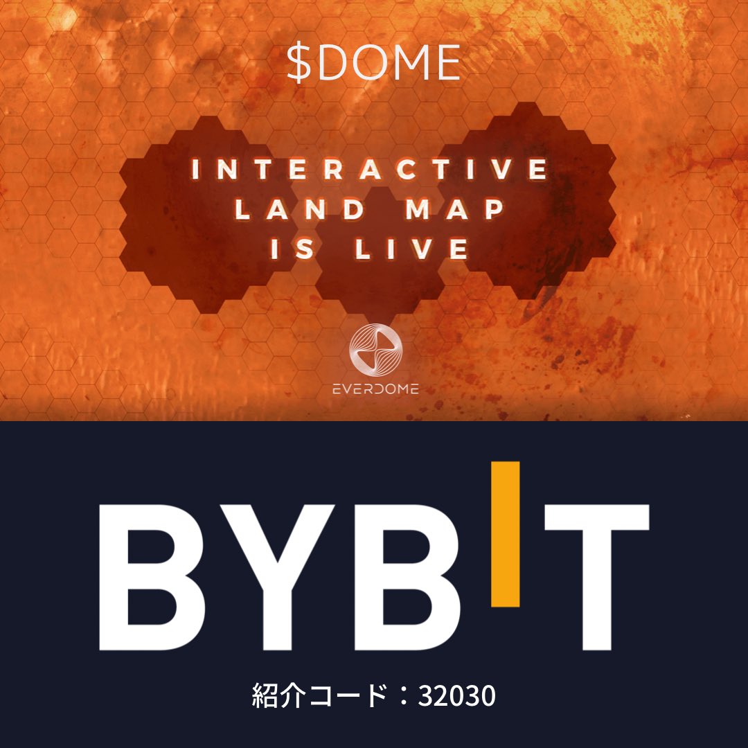 🏦 仮想通貨取引所【Bybit】火星をモチーフとしたメタバースプロジェクト #Everdome のネイティブトークン $DOME が買えることで人気です🚀メタバース上の「LAND Map」が公開され、注目のメタバース銘柄🔥Bybitご登録まだの方はコチラ👇🌐 #仮想通貨 #Metaverse 