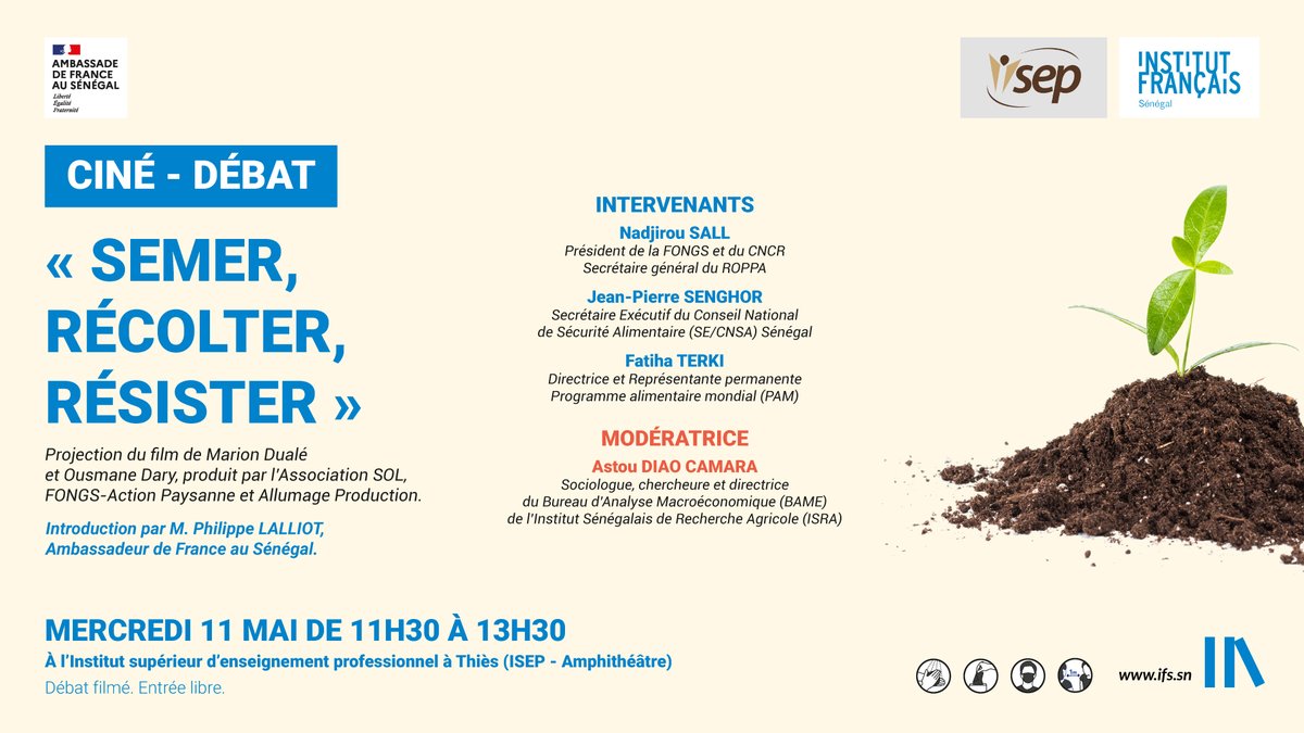 L'Ambassade de France au Sénégal, l'@IFSenegal à Dakar et l'<a href="/ISEP_Thies/">ISEP-Thiès</a> vous invitent à un ciné-débat avec la projection de « Semer, récolter, résister » ; un film de Marion Dualé et Ousmane Dary produit par les associations SOL, FONGS-Action Paysanne et Allumage Production.