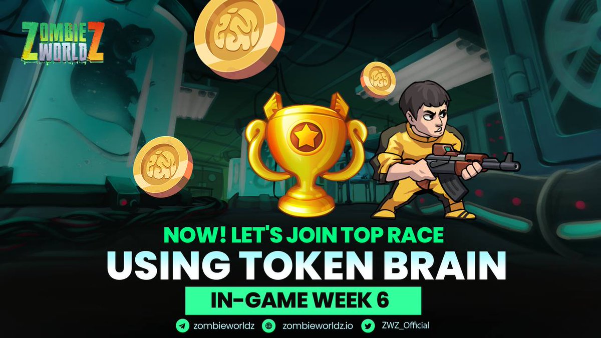 NOW! LET'S JOIN TOP RACE USING TOKEN BRAIN IN-GAME WEEK 6

💥 A new week comes and new TOP RACE USING BRAIN has already begun!
Join and win our rewards now

TIME: 00:00 UTC May 7, 2022 to 00:00 UTC May 14, 2022

➡️More detail: t.me/zombieworldz/4…