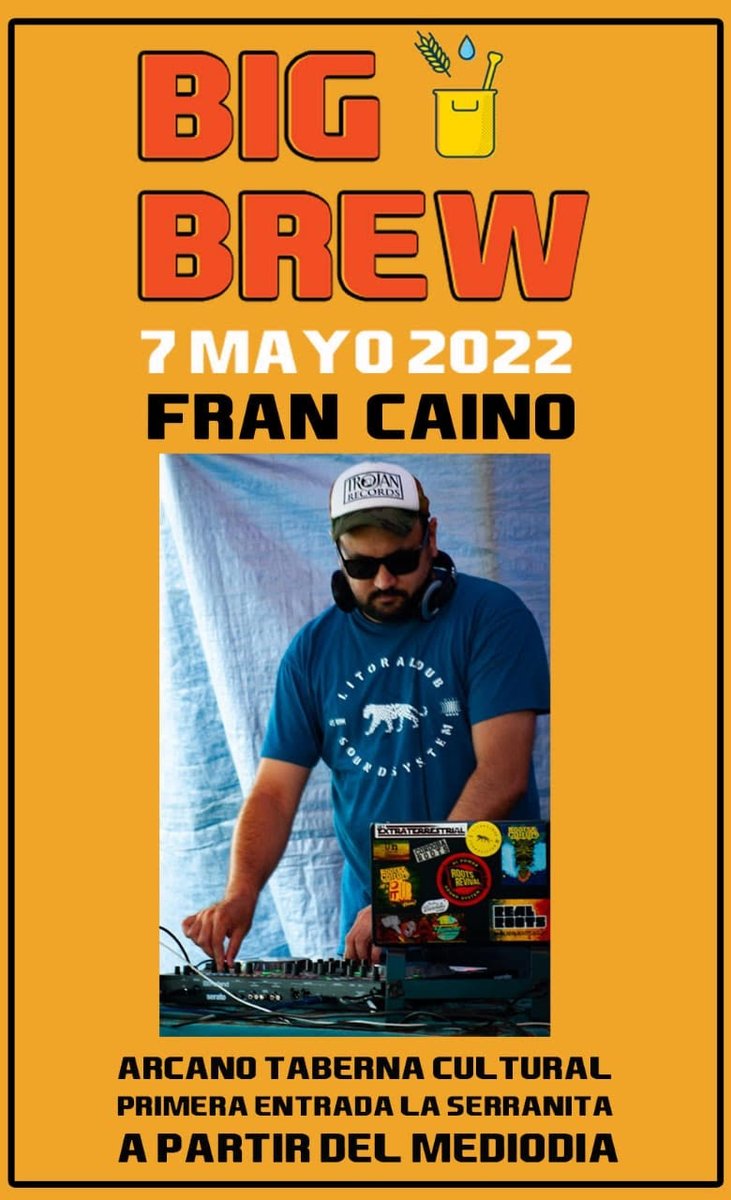 DubSessions1's tweet photo. Hoy, a partir del mediodía, les invitamos a un nuevo encuentro de la cultura cervecera en el bar El Arcano en La Serranita. 
¿El Plan? Cocción en vivo, charlas birreras, degustaciones, música (Yep, está El Capi😉) y mucha birra!!!!

#bigbrew
#queseadub https://t.co/Ftuizb0pWN