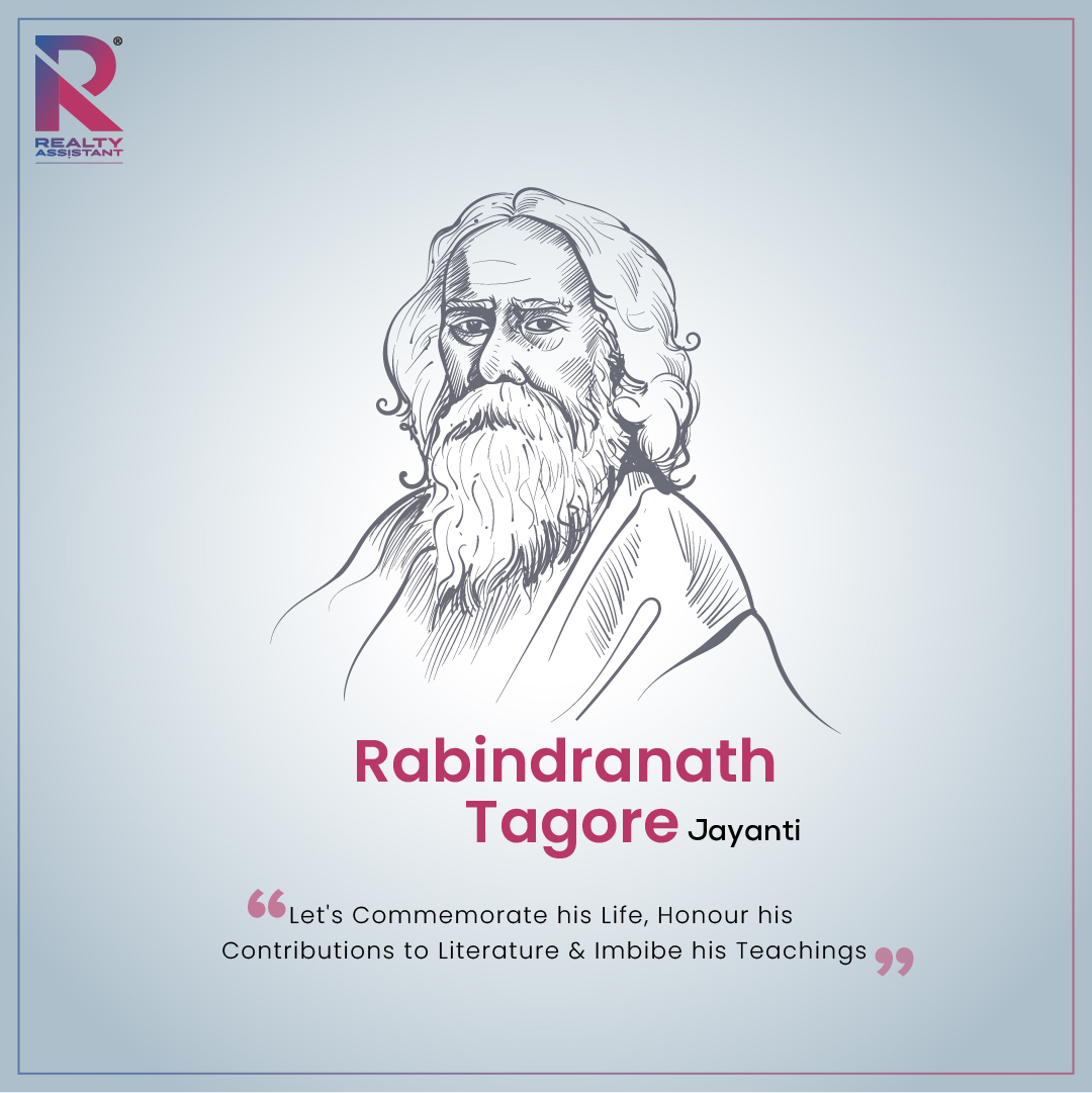 RealtyAssistan's tweet photo. #DYK : Rabindranath Tagore was commonly known as Gurudev, but his followers also used to call him Kabiguru &amp; Biswakabi.

#Rabindranath #RealtyAssistant #RealEstate #Property #NewHomeBuyers #RabindranathTagoreJayanti #Tagore  #RabindranathTagoreQuote #NobelWinner https://t.co/Ly0V9A9YXK