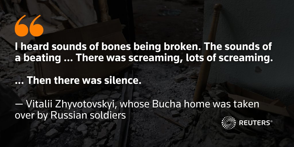Reuters's tweet photo. Nearly 30 Russian soldiers took over Vitalii Zhyvotovskyi’s home in Bucha. They brought men with white sacks over their heads to the basement. He heard Russian soldiers beat a man, boasting they'd captured an eastern Ukraine fighter. Then gunshots https://t.co/KKUdkPxrjQ https://t.co/wGaCO3JqG9