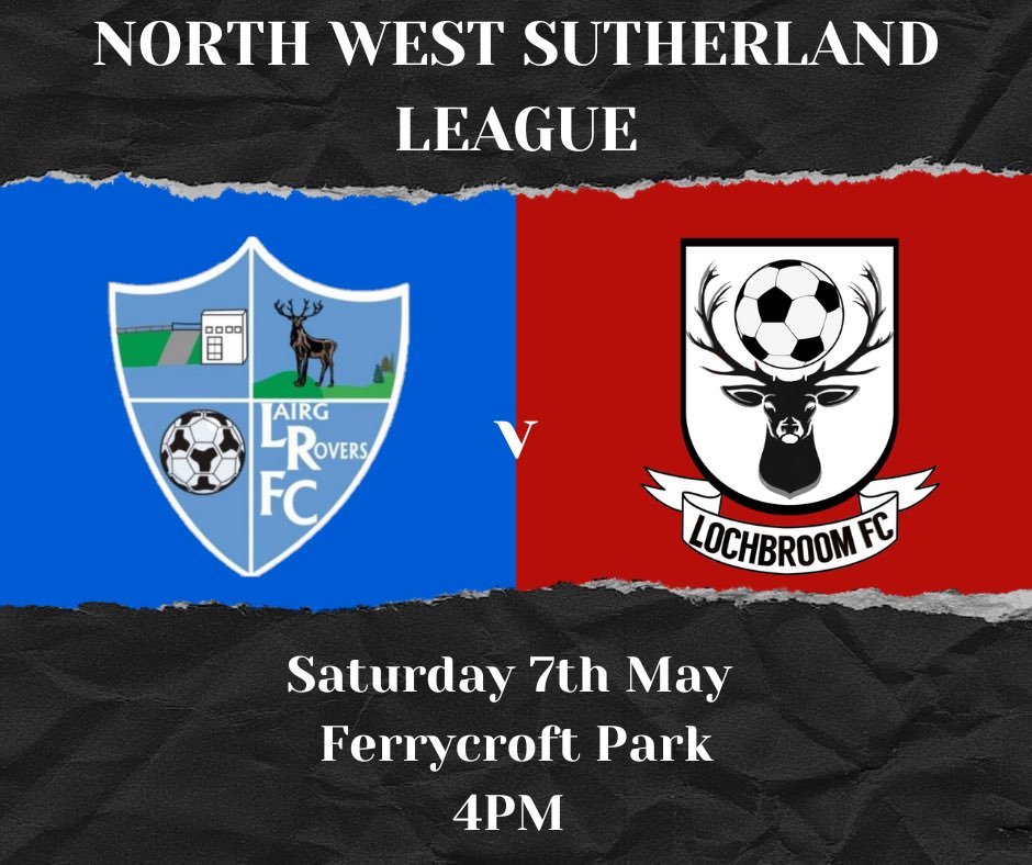 GAME DAY

Lairg Rovers FC v Lochbroom FC
🏟Ferrycroft Park
⏰4pm Kick Off

League action begins ⚽️⚽️