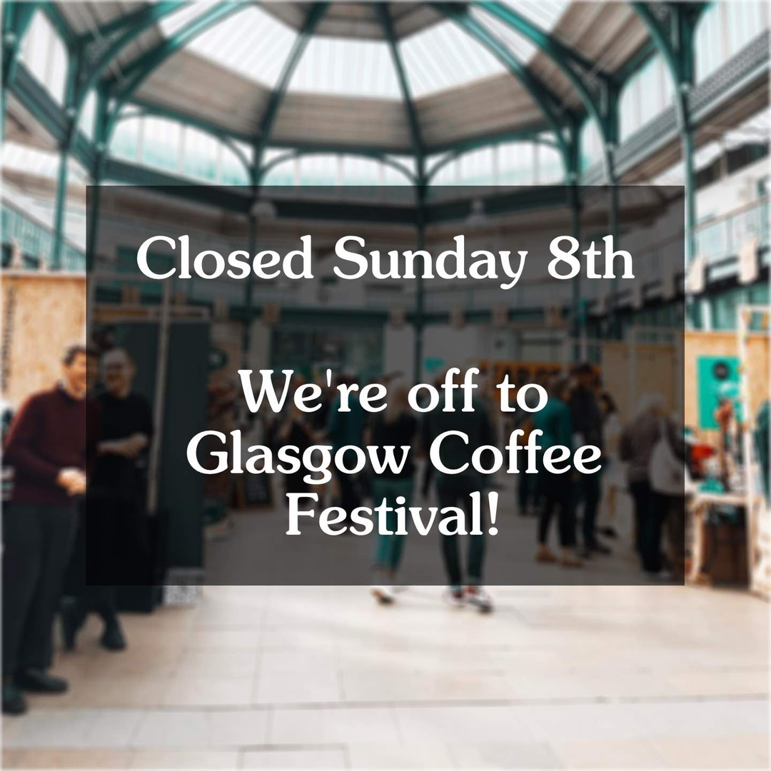 Sorry folks, coffee shop will be closed tomorrow (Sunday the 8th) while we head off down to @glasgowcoffeefestival

Still open all day today. .
.
.
.
.
#specialtycoffee #scottishcoffee #ethicalcoffee #coffeeroaster #bettercoffee #coffee #supportsmall #supportsmallbusiness #homeba