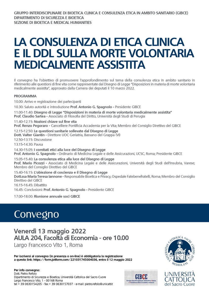 GibceC's tweet photo. CONVEGNO GIBCE: LA CONSULENZA DI ETICA CLINICA E IL DDL SULLA MORTE VOLONTARIA MEDICALMENTE ASSISTITA - 13 maggio 2022 (ore 10- 17) - Università Cattolica del Sacro Cuore, Largo F. Vito 1, Roma https://t.co/TWqM3S9M32