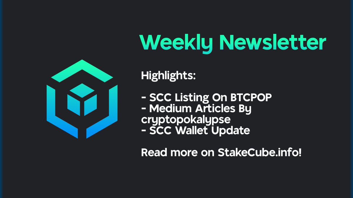 stakecube's tweet photo. This week at #StakeCube:

- $SCC Listing On @BTCPOPCO 
- Medium Articles By @cryptopokalypse 
- SCC Wallet Update

... and many more things are happening! 

For the full newsletter click here 👇 https://t.co/uPgANIEIIQ https://t.co/0TbBt7DMRX