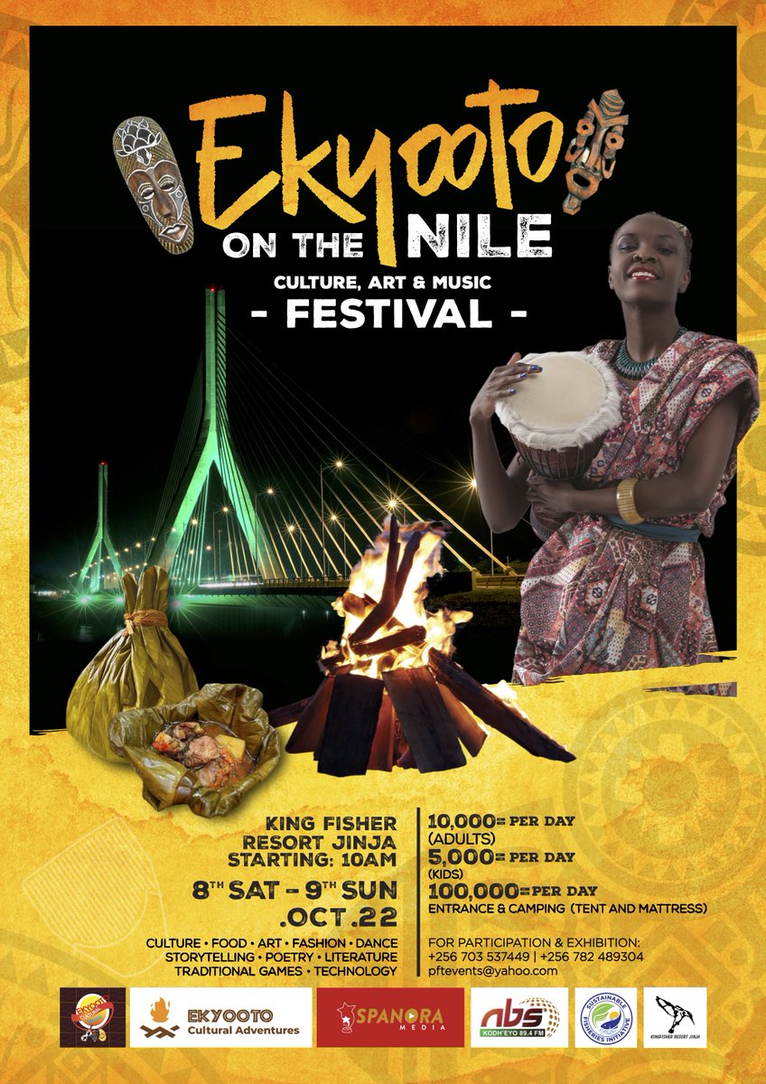 EkyootoFest19's tweet photo. Ekyooto On The Nile
#Culture and #Music 🎵 #Festival
8th - 9th October 2022
@KingFisherResort ⛵ @jinjacity Uganda.
#Culture_Arts_MusicFestival
#EkyootoOnTheNile 
#Friendsofculture
@CCFU_NGO @UNESCO @RihamUG @CTPHuganda @WildlifeClubsUg @SpanoraMedia @UNCC16 @B2SourceTours https://t.co/DOAKTMVOrV