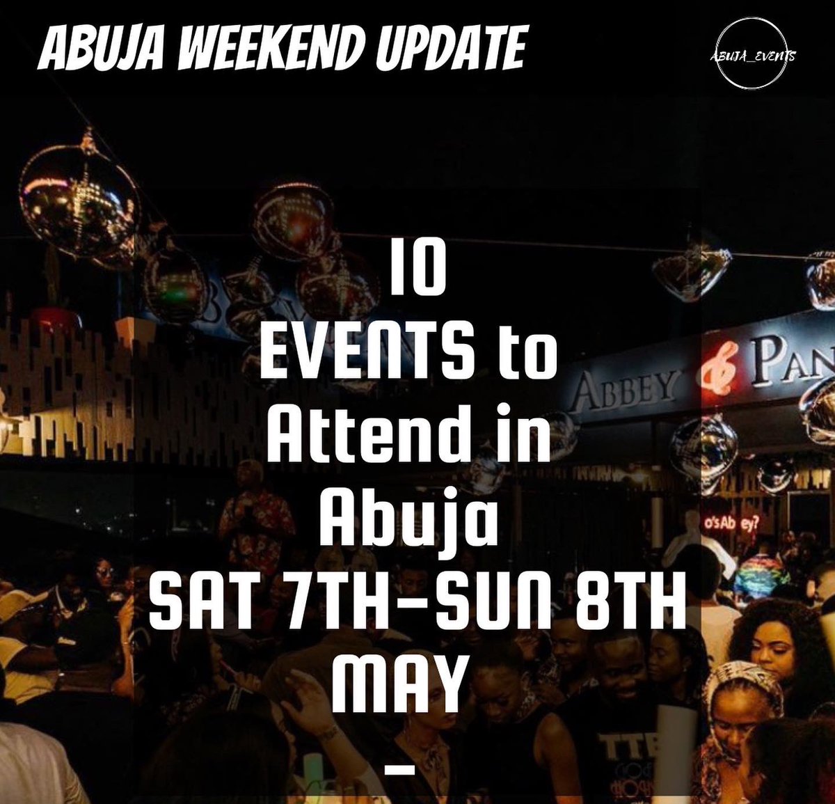 abjxlagosevents's tweet photo. 10 𝗘𝗩𝗘𝗡𝗧𝗦 𝗧𝗢 𝗔𝗧𝗧𝗘𝗡𝗗 𝗜𝗡 𝗔𝗕𝗨𝗝𝗔 𝗧𝗛𝗜𝗦 𝗪𝗘𝗘𝗞𝗘𝗡𝗗 𝗦𝗔𝗧/𝗦𝗨𝗡 7𝗧𝗛/8𝗧𝗛 𝗠𝗔𝗬 2022 📌 
#savepost
 - 𝗔 𝗧𝗛𝗥𝗘𝗔𝗗⤵️ 

𝗦𝗪𝗜𝗣𝗘 𝗣𝗢𝗦𝗧𝗘𝗥𝗦 𝗙𝗢𝗥 𝗗𝗘𝗧𝗔𝗜𝗟𝗦 https://t.co/OtxXytV3OV