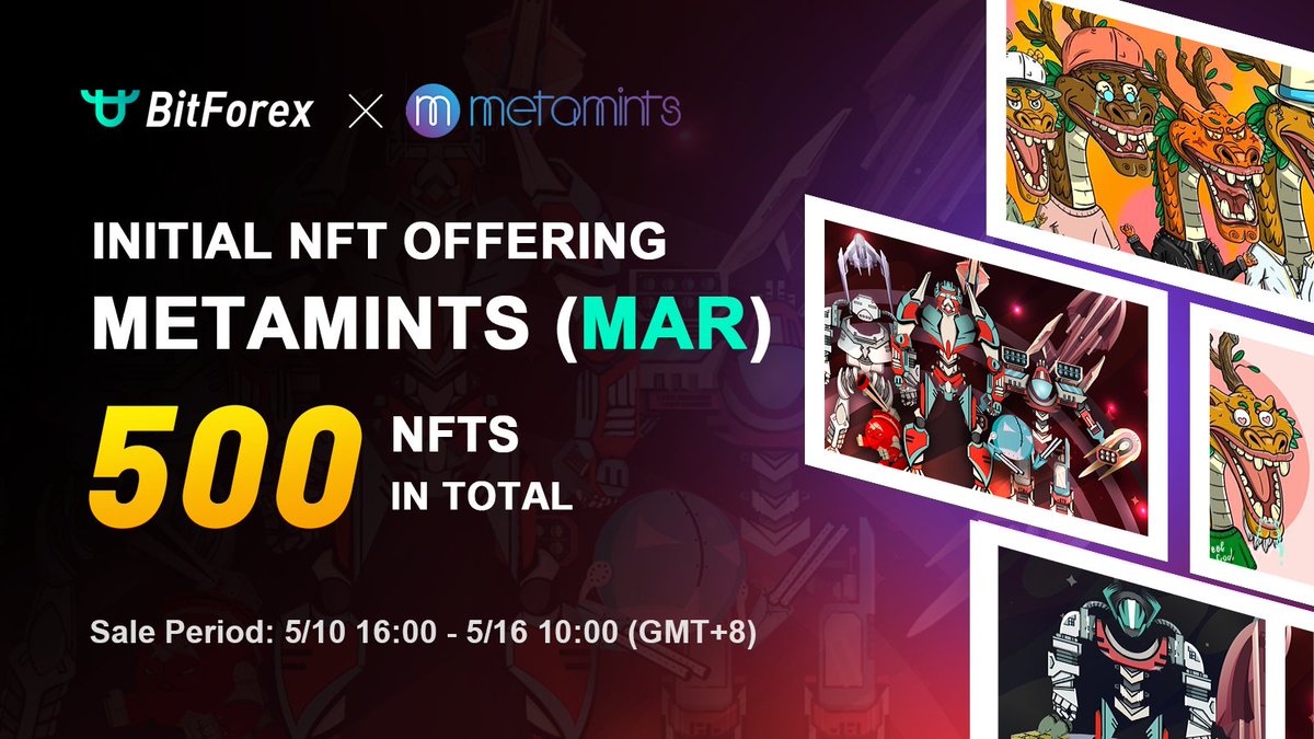 bitforexcom's tweet photo. 🌟#BitForex INO🌟
🎉We're so excited to announce the Initial NFT Offering of METAMINTS (MAR) @MetamintsOFCL on BitForex!
⏰Sale Period: 2022/5/10 16:00 - 2022/5/16 10:00 (GMT+8)
🔗Find the details here: https://t.co/FDx1VjYfIE
#METAMINTS #INO #Blockchain https://t.co/zTcBMcftiG