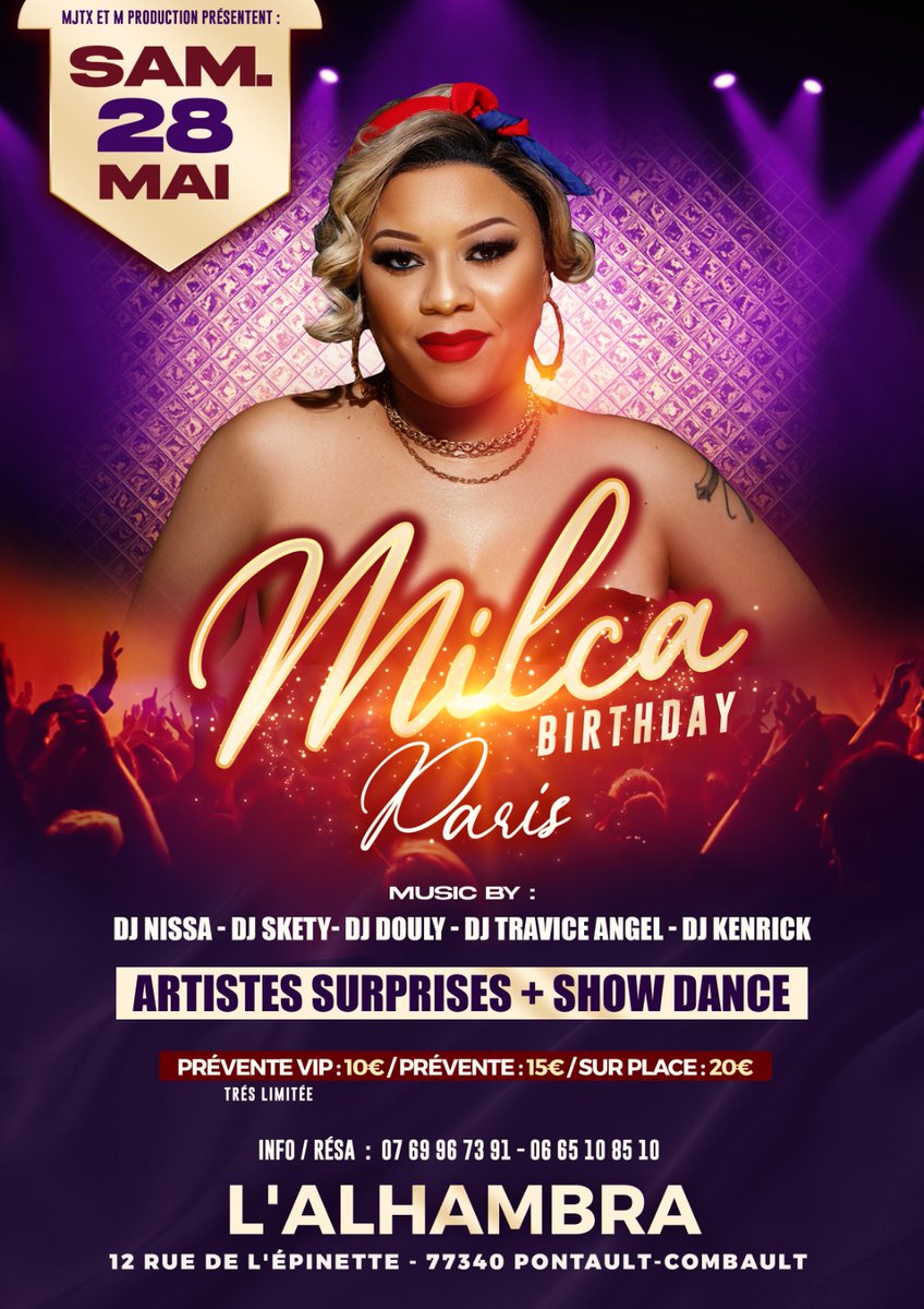 MON ANNIVERSAIRE AVEC VOUS A
PARIS C'EST LE 28 MAI DU CÔTÉ DE PONTAULT-COMBAULT À L'ALHAMBRA 🎂🍾
Billets disponibles ici 
 my.bizouk.com/milca-birthday