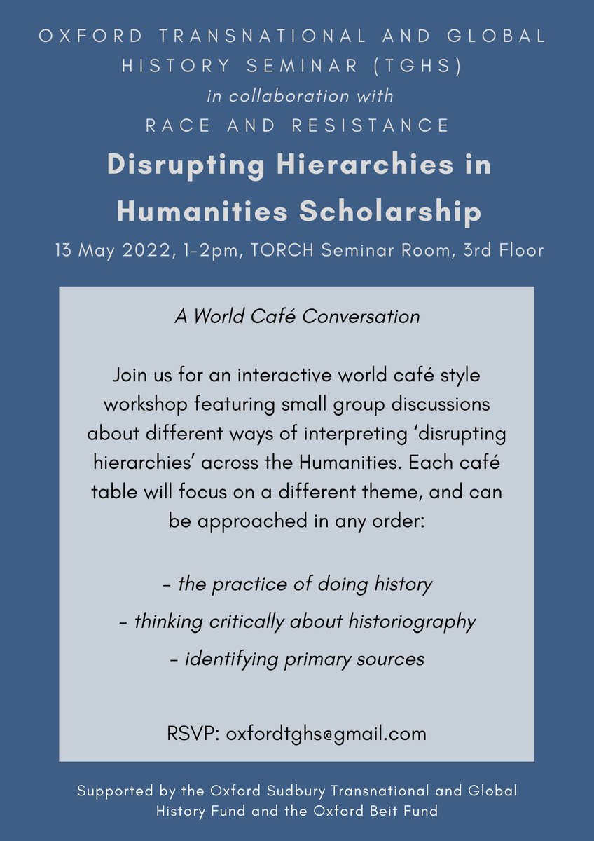 OxfordTGHS's tweet photo. Join us for an *in-person* World Cafe-style discussion in collaboration with @Race_Resistance next Friday, 13 May, 1-2 pm! We're excited to talk about Disrupting hierarchies in Humanities research!
#oxford #globalhist #worldhist
More information below ⬇️ https://t.co/GTDPVf3DvJ