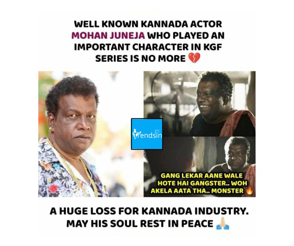 TrendsIn_India's tweet photo. Actor #MohanJuneja passes away at 54
#KGFChapter2
#KannadaActor
#TrendsIn https://t.co/urkYdDosPP