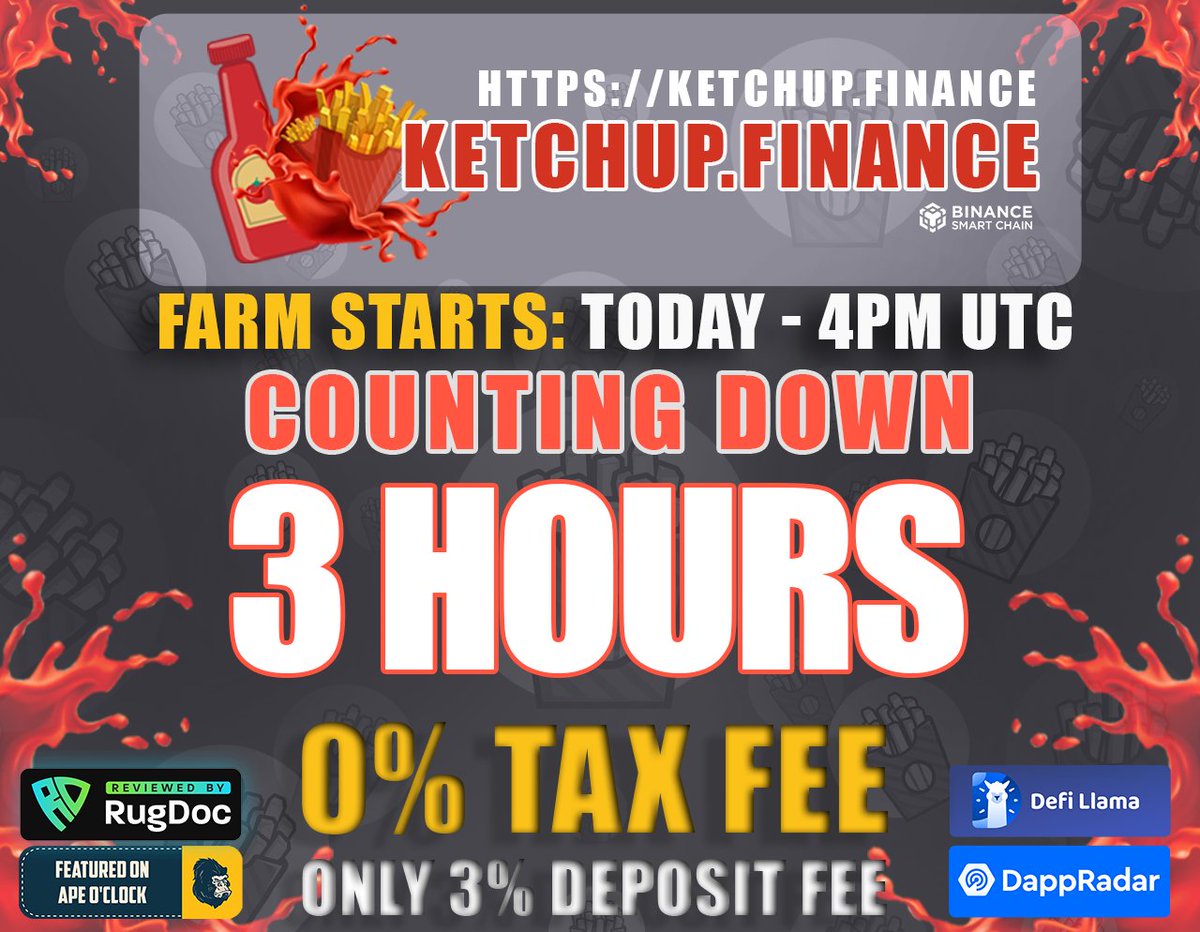 KetchupFinance's tweet photo. STARTS TODAY IN 3 HOURS - 4PM UTC
ARE YOU READY?
Dapp: https://t.co/ZbNpw4YCp3

🚀🤑BUY KETCHUP:
https://t.co/v0Fo43urpg

#BinanceSmartChain #Defi #yieldFarming #BSCGems #tokenlaunch #hiddengem #token #BTC #ETH #StableCoin #PassiveIncome #BNB #BSC https://t.co/7uBm8jjm0V