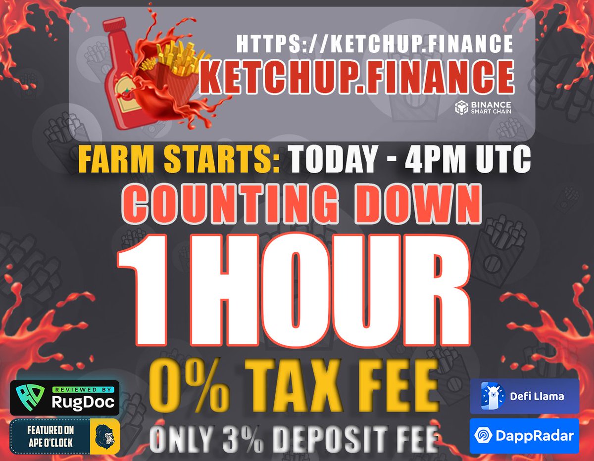 KetchupFinance's tweet photo. STARTS TODAY IN 1 HOUR - 4PM UTC
COME ON BOARD
Dapp: https://t.co/ZbNpw5gdgB

JOIN US

🚀🤑BUY KETCHUP:
https://t.co/v0Fo43cQ0G

#BinanceSmartChain #Defi #yieldFarming #BSCGems #tokenlaunch #hiddengem #token #BTC #ETH #StableCoin #PassiveIncome #BNB #BSC https://t.co/aL5d1qjuOf