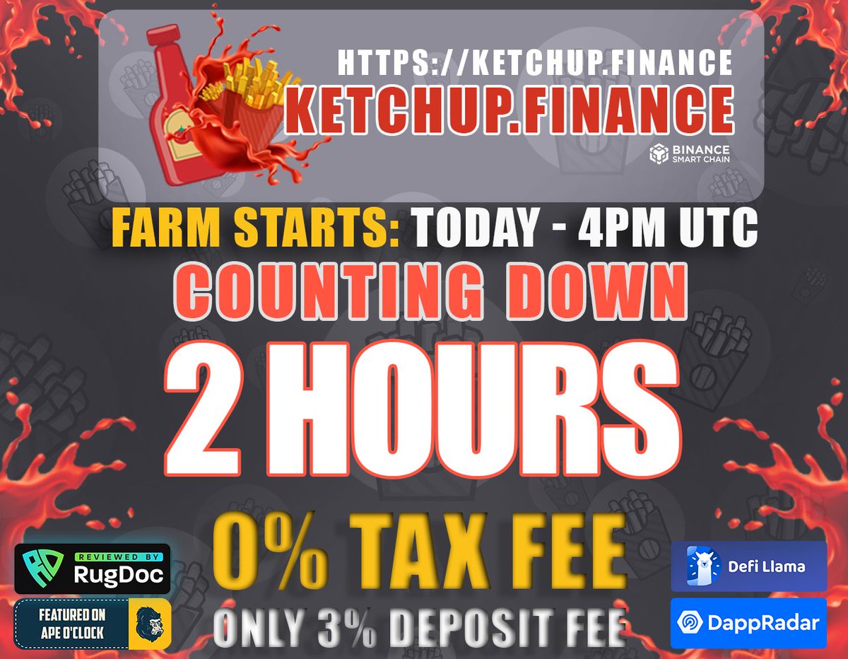 KetchupFinance's tweet photo. STARTS TODAY IN 2 HOURS - 4PM UTC
COME ON BOARD
Dapp: https://t.co/ZbNpw4YCp3

JOIN US

🚀🤑BUY KETCHUP:
https://t.co/v0Fo43urpg

#BinanceSmartChain #Defi #yieldFarming #BSCGems #tokenlaunch #hiddengem #token #BTC #ETH #StableCoin #PassiveIncome #BNB #BSC https://t.co/tflmxryekc