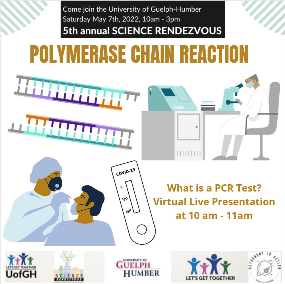 Drop in today from anywhere around the world for #UofGH Science Rendezvous Event🌍  
Today is seeing STUDENTS &amp; STEAM in action! 👊
Our first LIVE presentation is "What is a PCR Test?" - it starts at 10am. Click here for more info guelphhumber.ca/science-rendez…
