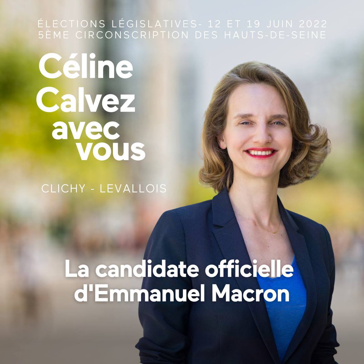 celinecalvez's tweet photo. Fière d'obtenir à nouveau la confiance de la Majorité Présidentielle sur la circonscription de #Clichy #Levallois que j'ai l'honneur de représenter à l'@AssembleeNat depuis 2017.
Rendez-vous les 12 et 19 juin lors des #legislatives2022 pour porter le projet d'@EmmanuelMacron. https://t.co/gYf6KlRta0