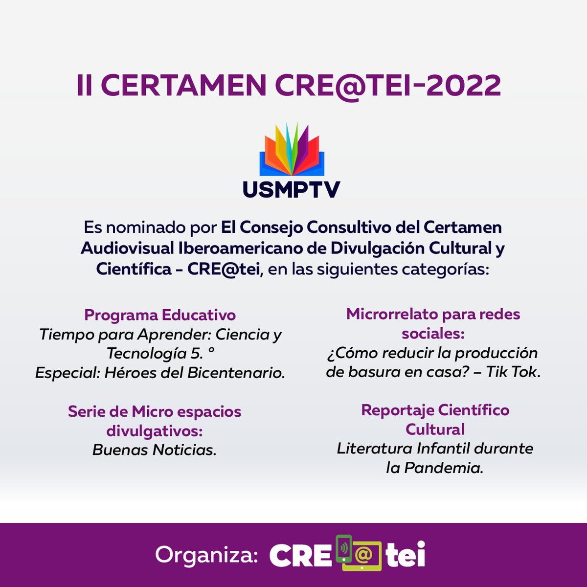 USMPTV's tweet photo. Fuimos nominados a 5 propuestas de proyectos audiovisuales, las cuáles han pasado el proceso de selección del concurso: CRE@TEI – 2022.
Agradecemos  a nombre de la @USMP_oficial estas menciones  que permiten promover la educación en el Perú.

@Anita_Romero_L
@ATEIberoamerica https://t.co/Q3QmeaR54f