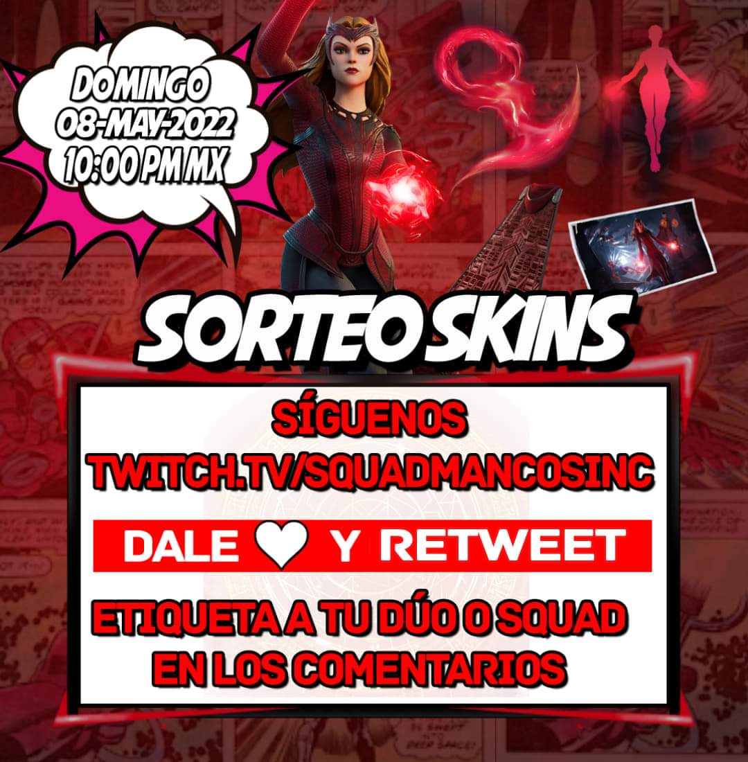 ¿Te gustaría ganarte la skin de #labrujaescarlata en #Fortnite? Sólo sigue estos tres pasos.

1.- Dar Fav y retweet
2.- Etiqueta a tu Dúo o Squad
3.- Siguenos en Twitch twitch.tv/squadmancosinc…

El ganador sera anunciado el domingo 8 de mayo ¡Suerte a todos! 😎🕹️ #SORTEO #Skin