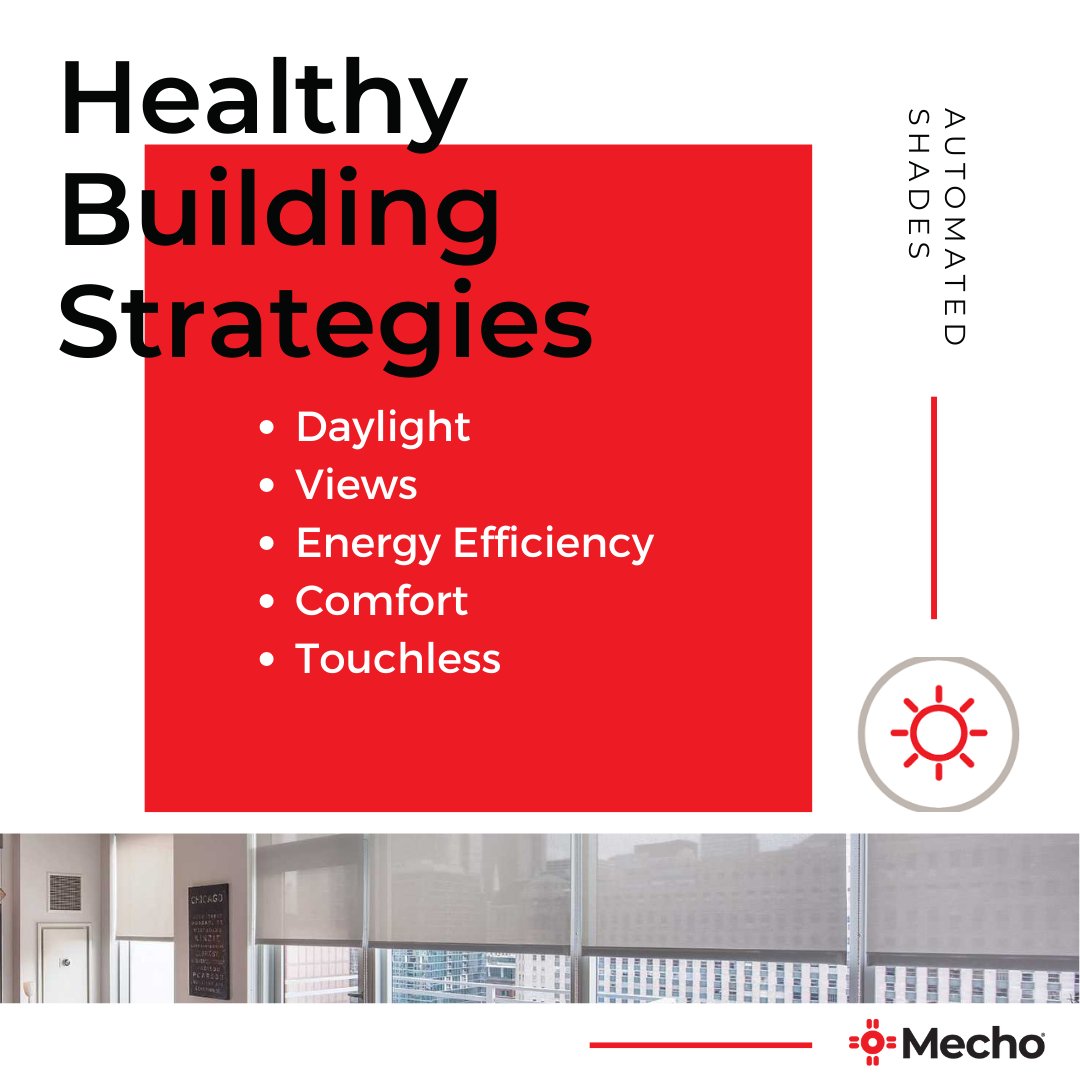 Healthy Building Strategies with Automated Shades Support:
-Daylighting
-Views
-Energy Efficiency
-Comfort
-Touchless Environments

Discover how Mecho's automated shade solutions can support your healthy building project: bit.ly/3koBycE