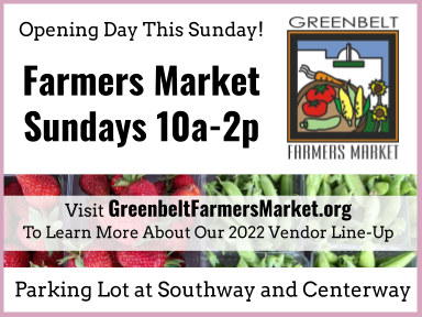 Greenbelt Farmers Market Opening Day tomorrow, Sunday May 8, 10 am - 2 pm, next to 25 Centerway, Greenbelt, MD 20770