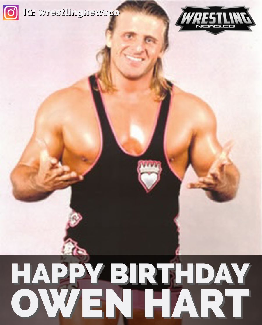 Happy birthday to the late great Owen Hart 